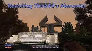 Revisiting Thick44's Memorial Build. 7 Days to Die Legacy.