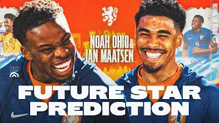 FUTURE STAR PREDICTION JONG ORANJE 🔮🌟 ft. Noah Ohio & Ian Maatsen! 😜