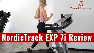 NordicTrack EXP 7i Treadmill Review - 2021 Model