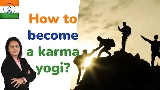 How to become a Karma Yogi?