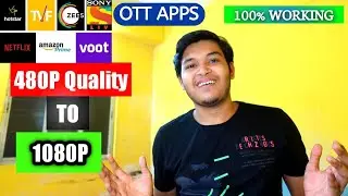 Make From 480P to 1080P in Prime Video, Netflix & all OTT apps Higher Video Quality in Any Phone