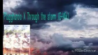 Plugghundo- Through the storm (G-mix)