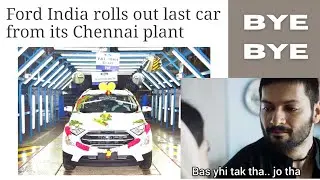Ford Ecosport Last Car Manufacturing in it's Chennai Plant/ Bye Bye Ford/ Farewell by Employees
