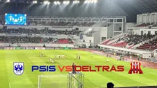NYETADION LAGI ‼️ Matchday PSIS Semarang vs Deltras Sidoarjo