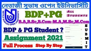 NSOU BDP/PG Assignment Submit 2021 Full Process Step By Step || Assignment Submit Process 2021