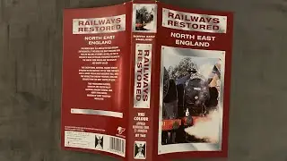 Railways Restored: North East England (1992 VHS UK)