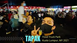 Tapak (Urban Street Dining) Food Truck Park I KLCC I WITH US #traveltreattogether #tapak #foodtruck