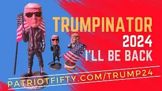 Trumpinator 2024 I'll Be Back, Donald Trump Shot, Rise of the Trumpinator Bobblehead