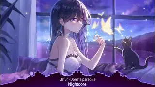 Gafur - Дари рай - Nightcore ❤︎