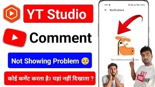 YT Studio Comments Not Showing !! YouTube Comments Not Show Problem 🥺