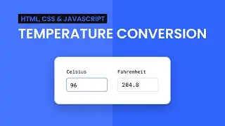 Temperature Converter With HTML, CSS and Javascript