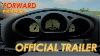 The Forward Momentum Official Trailer