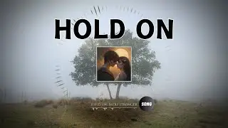 Hold on, We're Stronger 💖 Emotional English Love Song 2024 - Official Video