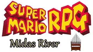 Midas River Super Mario RPG Organ Cover