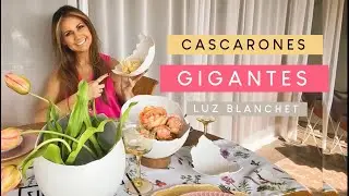 DIY CASCARONES GIGANTES PARA DECORAR / LUZ BLANCHET