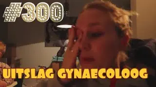 BIOPT UITSLAG VAN DE GYNAECOLOOG || #300 ||