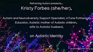 Kristy Forbes on Autistic Identity