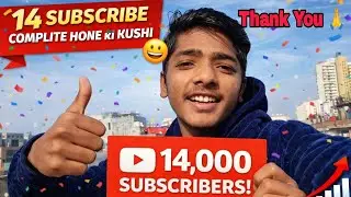 14 Subscribers Complete 🎉 | Chhoti Jeet Badi Khushi 😊