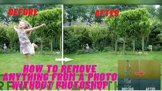 👉How To Remove ANYTHING From a Photo without photoshop within seconds, remove object from photo app