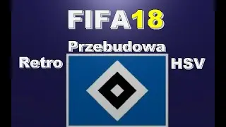 Retro Przebudowa FIFA 18 |PS4| Hamburger SV