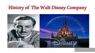History | The Walt Disney Company 1905 - 2020 | Early days of disney company