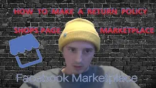 HOW TO MAKE A RETURN POLICY ON FACEBOOK MARKETPLACE IN 2021