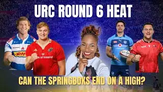 RUGBY | Springboks Go for the Clean Sweep! + URC Round 6 Showdowns
