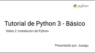Tutorial de Python - Instalación de Python