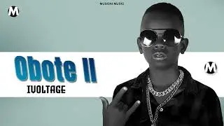 Ivoltage - Obote II