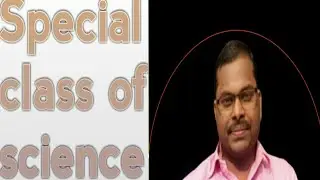 Special classes of science (Lesson food)// D.k  Sir Special classes