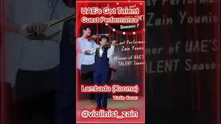 Lambada (Kaoma) - Violin Cover: Guest Performance at UAE&rsquo;S GOT TALENT (Season 7)