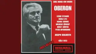 Oberon, J. 306, Act II: Act II: O wie wogt es sich schon auf der Flut (Meermadchen)