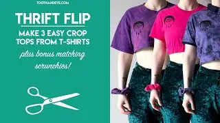 || DIY || How To Make 3 Crop Top Styles From T-Shirts + Bonus Matching Scrunchies