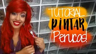 DIY Como tingir perucas ☆ Ariel ☆ HSamaBlog