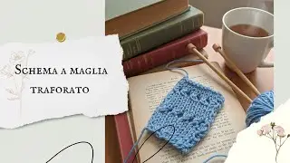 Schema a maglia traforato 