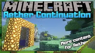 Aether Continuation Mod 1.12.2 Free Download and Install for Minecraft PC