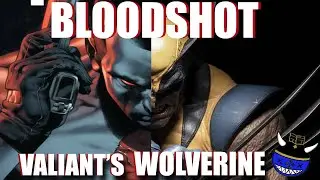 Character Cram: Bloodshot - Valiant's Wolverine