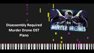 Disassembly Required Murder Drone OST Piano Cover