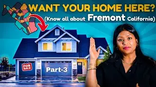Why America's Happiest City Should Be Your Next Home? (Know all about Fremont California)