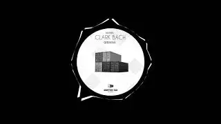 Clark Bach - Qienova (Original Mix)