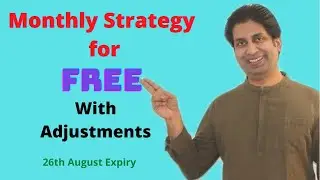 Monthly Income Strategy for Free with Adjustments-26 th August Expiry.#optionstrategy #batmanoption