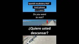 Do you want to rest? / &iquest;Quiere usted descansar?  #spanishforbeginners #spanishvocabulary
