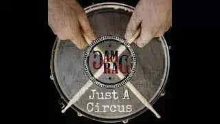 Jamrag - Just A Circus [OFFICIAL AUDIO]