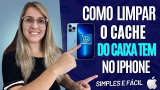 COMO LIMPAR o CACHE do CAIXA TEM no IPHONE para RESOLVER PROBLEMAS e ERROS no APP CAIXA TEM - 2022