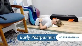 Early Postpartum Recovery Phase 2 - 90 90 Breathing