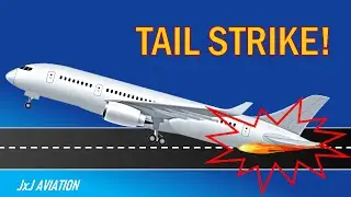 What is a Tail Strike? | Causes of Tail Strikes | The Impact | Techniques to Avoid Tail Strike