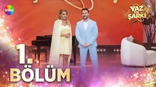 Yaz Bir Şarkı 1. Bölüm @showtv
