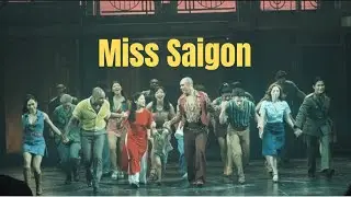 Miss Saigon Oxford Experience