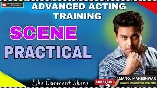 SCENE PRACTICAL | ADVANCED ACTING TRAINING | MFI FILM & TV INSTITUTE 