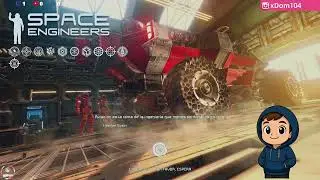 Space Engineers | &Ntilde; | No estoy de humor